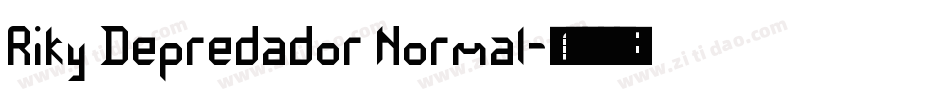 Riky Depredador Normal字体转换